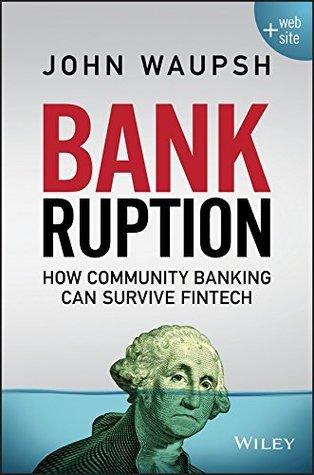 Bankruption - How Community Banking Can Survive Fintech - Thryft