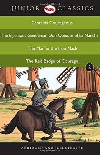 Junior Classic: Captains Courageous, the Ingenious Gentleman, Don Quixote of La Mancha, the Man in the Iron Mask, the Red Badge of Courage - Thryft