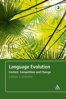 Language Evolution : Contact, Competition and Change - Thryft