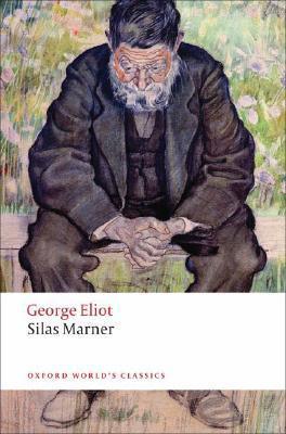 Silas Marner : The Weaver of Raveloe - Thryft