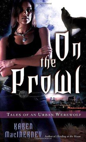 On the Prowl : Tales of an Urban Werewolf - Thryft