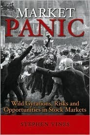 Market Panic: Wild Gyrations, Risks and Opportunities in Stock Markets