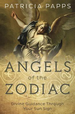 Angels of the Zodiac: Divine Guidance Through Your Sun Sign - Thryft