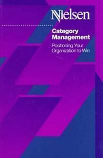 Category Management - Positioning Your Organization to Win