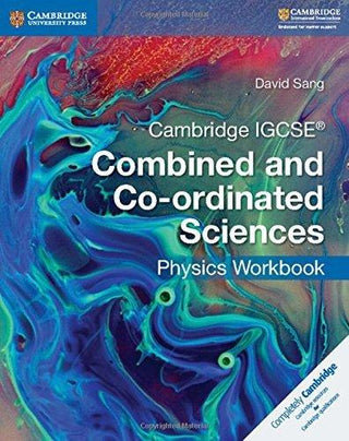 Cambridge IGCSE Combined and Co-Ordinated Sciences Physics Workbook - Cambridge International IGCSE - Thryft