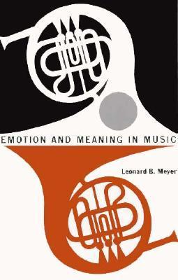 Emotion and Meaning in Music