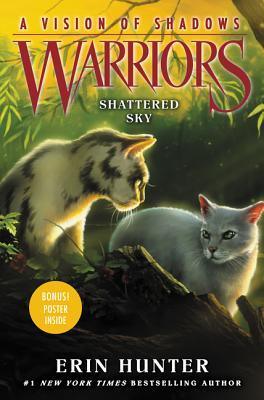 Warriors: A Vision of Shadows #3: Shattered Sky - Thryft