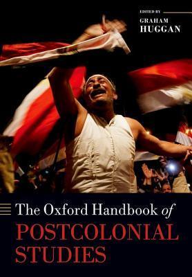 The Oxford Handbook of Postcolonial Studies - Thryft