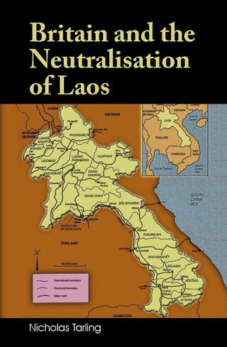 Britain And The Neutralisation Of Laos - Thryft