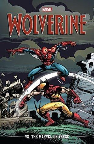 Wolverine Vs. The Marvel Universe - Thryft