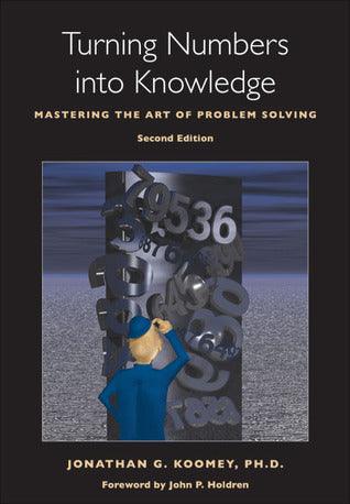 Turning Numbers into Knowledge : Mastering the Art of Problem Solving - Thryft