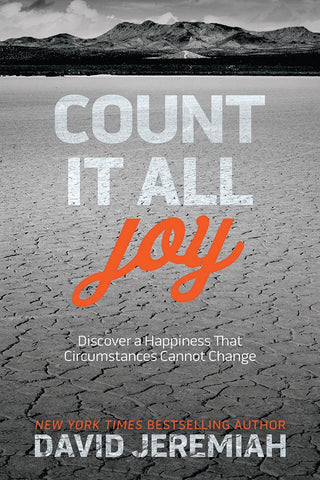 Count It All Joy - Discover A Happiness That Circumstances Cannot Change - Thryft