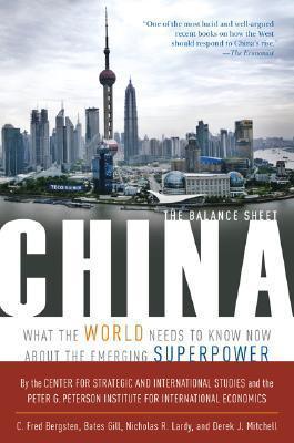 China : The Balance Sheet - What the World Needs to Know Now About the Emerging Superpower - Thryft