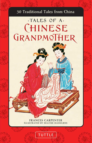 Tales of a Chinese Grandmother : 30 Traditional Tales from China - Thryft