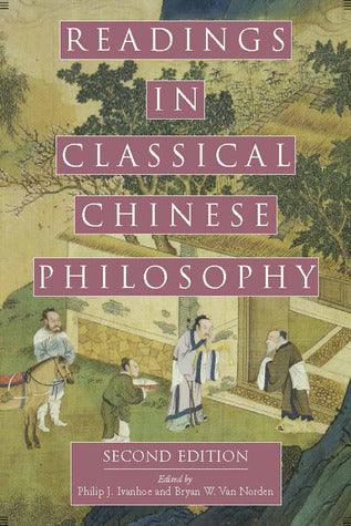 Readings in Classical Chinese Philosophy - Thryft