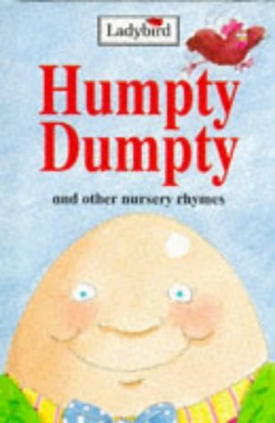 Humpty Dumpty and Other Nursery Rhymes