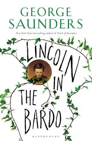 Lincoln in the Bardo : WINNER OF THE MAN BOOKER PRIZE 2017 - Thryft