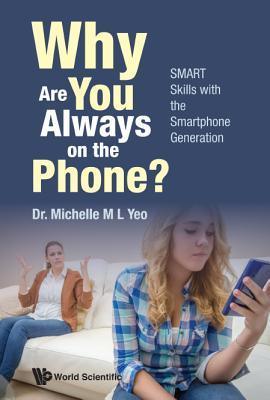 Why Are You Always On The Phone? Smart Skills With The Smartphone Generation - Thryft