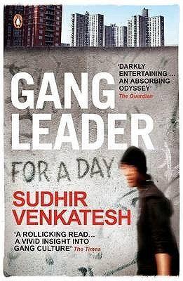 Gang Leader for a Day: A Rogue Sociologist Crosses the Line - Thryft