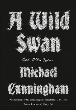 A Wild Swan and Other Tales