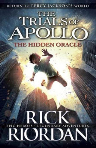 The Hidden Oracle (The Trials of Apollo Book 1) - Thryft