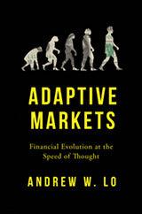 Adaptive Markets : Financial Evolution at the Speed of Thought - Thryft