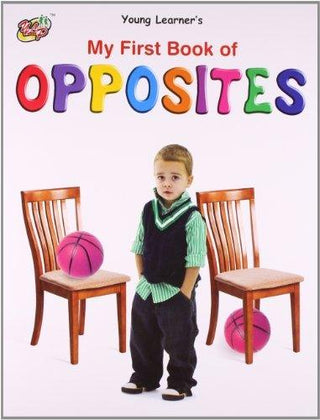 My First Book of Opposites - Thryft