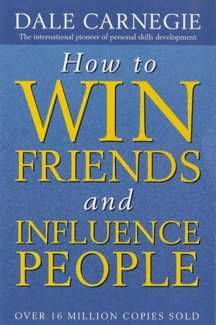 How to Win Friends and Influence People