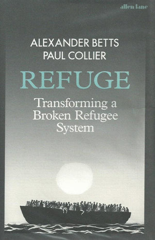 Refuge - Transforming A Broken Refugee System - Thryft