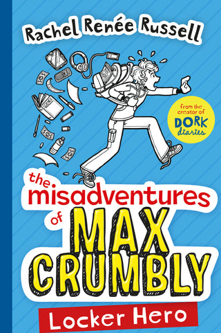 Locker Hero: The Misadventures of Max Crumbly