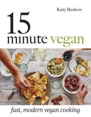 15-Minute Vegan : Fast, Modern Vegan Cooking - Thryft