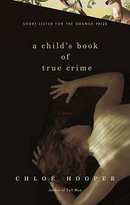 A Child's Book of True Crime - Thryft