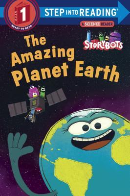 The Amazing Planet Earth - Step Into Reading: Step 1, Ready to Read, a Science Reader