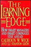 The Learning Edge - How Smart Managers and Smart Companies Stay Ahead