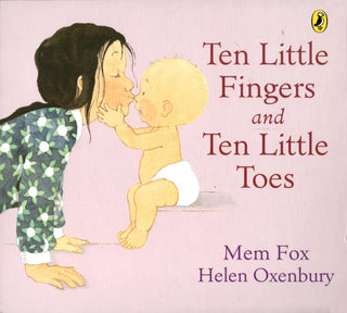 Ten Little Fingers & Ten Little Toes Board Book