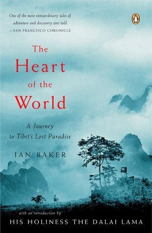 The Heart Of The World - A Journey To Tibet's Lost Paradise - Thryft