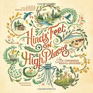 Hinds' Feet on High Places Visual Journey