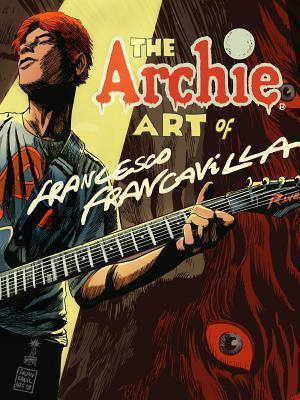 The Archie Art of Francesco Francavilla - Thryft