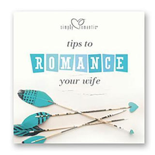 Tips to Romance Your Wife - Thryft