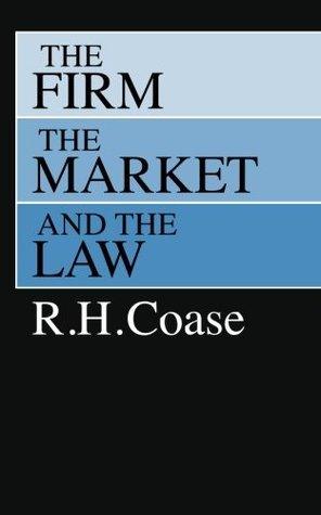 The Firm, the Market, and the Law - Thryft