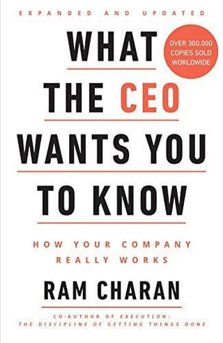 What The CEO Wants You To Know - How Your Company Really Works - Thryft