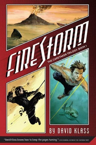 Firestorm - The Caretaker Trilogy: Book 1