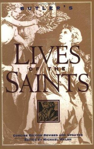 Butler's Lives of the Saints - Thryft