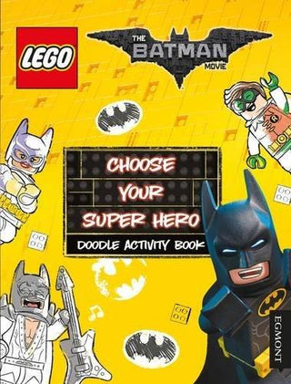 The Lego Batman Movie: Choose Your Super Hero Doodle Activity Book - Lego DC Comics - Thryft