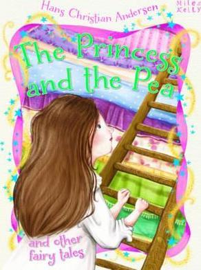 Princess and the Pea and Other Fairy Tales