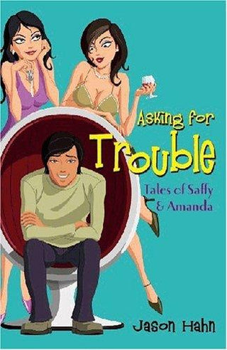 Asking for Trouble: Tales of Saffy and Amanda - Thryft