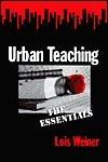 Urban Teaching : The Essentials - Thryft