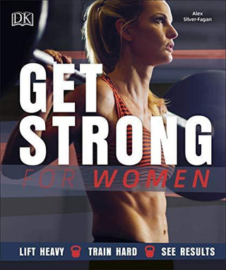 Get Strong For Women: Lift Heavy, Train Hard, See Results - Thryft