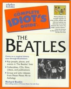 The Complete Idiot's Guide to the Beatles - Thryft