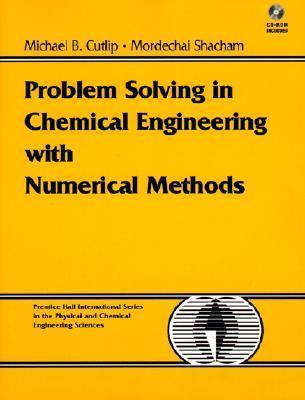 Problem Solving in Chemical Engineering with Numerical Methods - Thryft